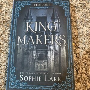 King Makers Year One Book by Sophie Lark